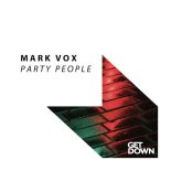 Mark Vox - Party People (Extended Mix)