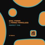 Eric Faria, Mario Marques - Perfect Time (Original Mix)