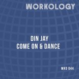 Din Jay - Come On & Dance (Original Extended Mix)