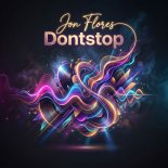 Jon Flores - Dontstop (Original Mix)