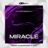 Happy Deny & Rodionov1977 - Miracle (Anton Pavlovsky Remix)