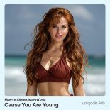 Marcus Dielen & Mario Cola - Cause You Are Young