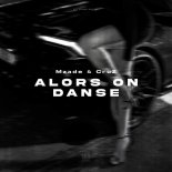 CruZ & Mzade - Alors On Danse