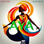 Motivee & Alex Alta - Aya