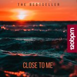 The Bestseller - Close To Me
