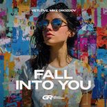 VetLove & Mike Drozdov - Fall Into You