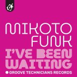 Mikoto Funk - I've Been Waiting (Vocal Mix)