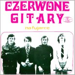 Czerwone Gitary - Tyle szczęścia