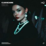 Iriser & Fevy - Club Bizarre (Deep House Version)