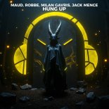 Maud & Robbe, Milan Gavris Feat. Jack Mence - Hung Up (Extended Mix)