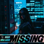 Iriser & Serj Lazar - Missing