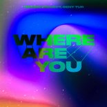 Techno Project & Geny Tur - Where Are You