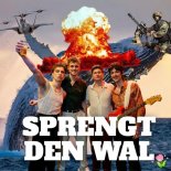 Tulpe - Sprengt den Wal!