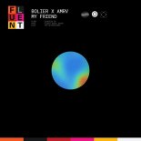 Bolier & AMRV - My Friend