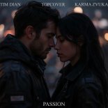 Tim Dian, TOPCOVER & KARMA ZVUKA - Passion