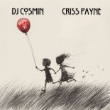 DJ Cosmin and Criss Payne - HAPPY WE
