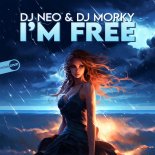 DJ Neo & DJ Morky - I'm Free