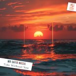 Mr Safir Music - Tide Without You (Original Mix)