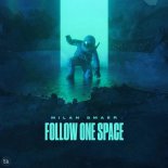 Milan Smaer - Follow One Space