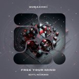 Qubachki - Free Your Mind (Original Mix)