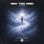 Mannymore - Way Too High (Extended Mix)