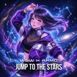 W&W Feat. AXMO - Jump To The Stars