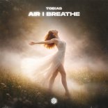 Tobias - Air I Breathe