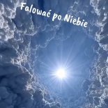 Falować po Niebie