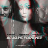 Marqus and Arina Mai and Darwich - ALWAYS FOREVER