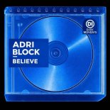 Adri Block - Believe
