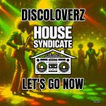 Discoloverz - Let's Go Now (Extended Mix)