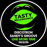 Discotron, Sandy's Groove - One More Time (Extended Mix)