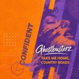 Ghostbusterz - Take Me Home, Country Roads