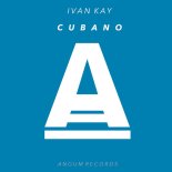 Ivan Kay - Cubano (Original Mix)