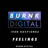 Ivan Kay, Fiorez - Feelings (Original Mix)