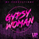 MF Productions - Gypsy Woman (Extended Mix)