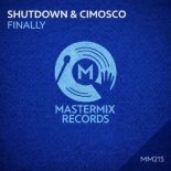 Shutdown, Cimosco - Finally (Original Mix)