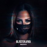 Felicia - My System (Blasterjaxx Remix)