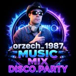 orzech_1987 - disco party 2k26 [08.05.2026]