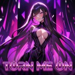 ASUNA - Turn Me On (Sped Up)