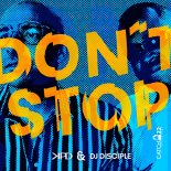 DJ Disciple, KPD - Don't Stop (Original Mix)