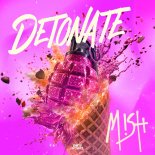 Mish - DETONATE (Extended Mix)