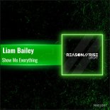 Liam Bailey (UK) - Show Me Everything
