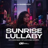 A. Rassevich - Sunrise Lullaby (Mike Drozdov & VetLove Remix)