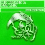 Ian Redman & Rob Cain - Blah Blah Blah (Extended Mix)