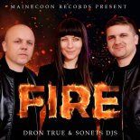 DRoN TRuE and SONETS DJS - FiRE