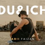Abii Faizan - Du & Ich
