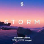 F3DEN, HYPR & Margad - Like In The Ocean