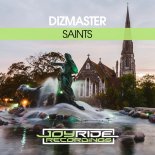 Dizmaster - Saints (Extended Mix)