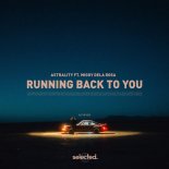 Astrality & Miggy Dela Rosa - Running Back To You